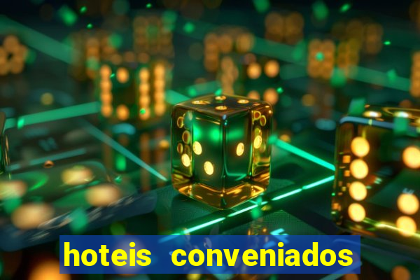 hoteis conveniados bancorbras bahia